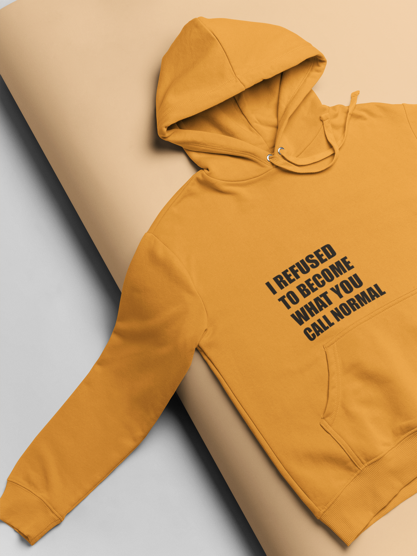 I Refused You To Become What You Will Call Normal Quotes Men Hoodies-FunkyTeesClub