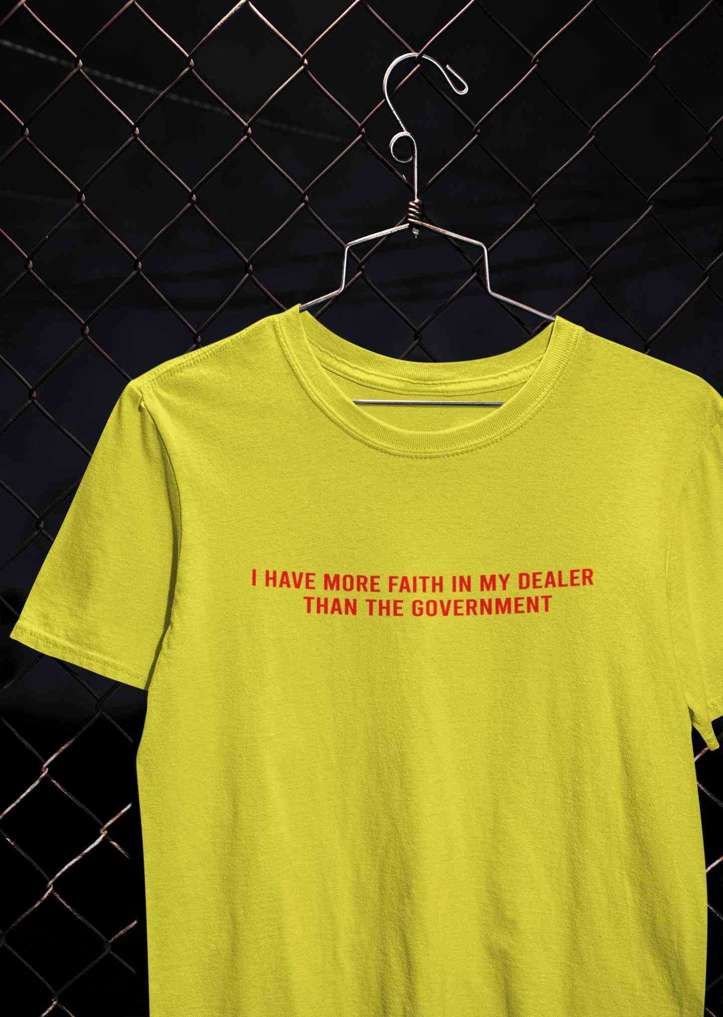 I Have More Faith In My Dealer Than My Government Women Half Sleeves T-shirt- FunkyTeesClub