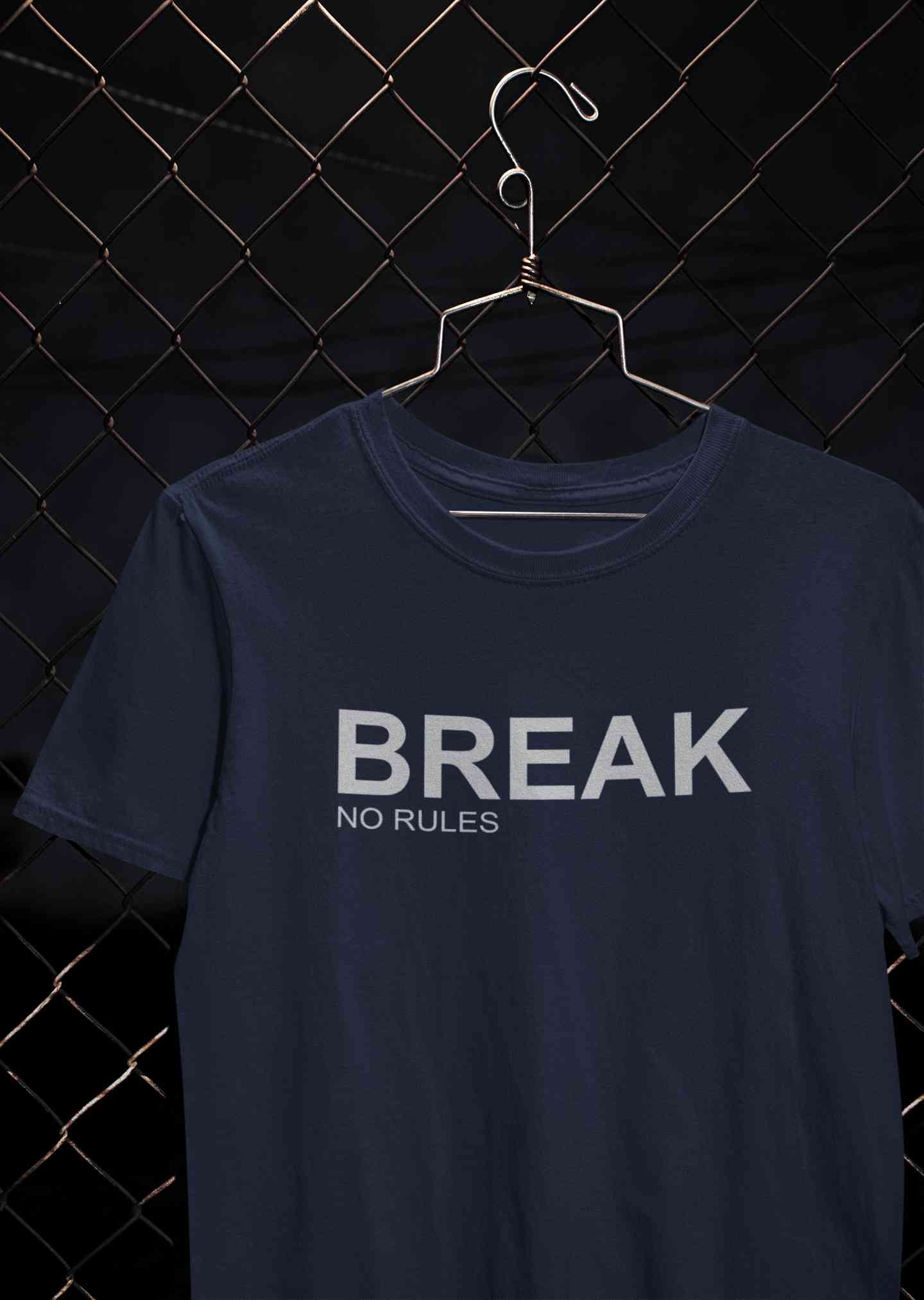 Break No Rules Mens Half Sleeves T-shirt- FunkyTeesClub
