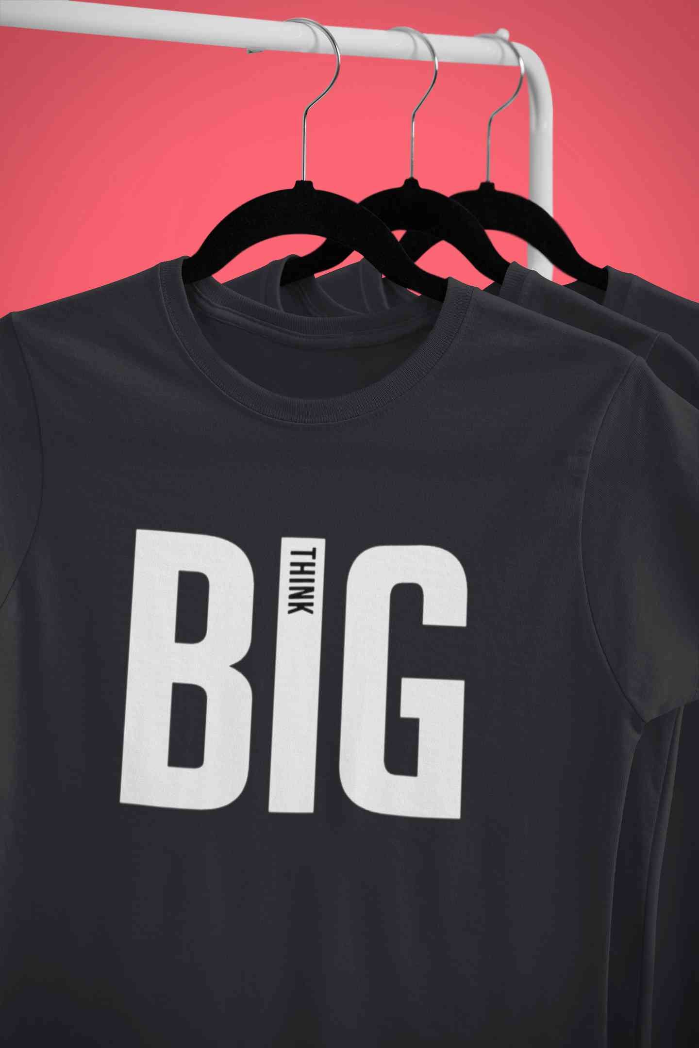 Think Big Mens Half Sleeves T-shirt- FunkyTeesClub