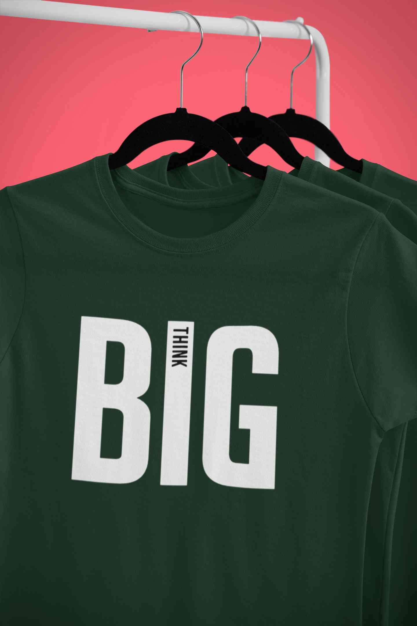 Think Big Mens Half Sleeves T-shirt- FunkyTeesClub