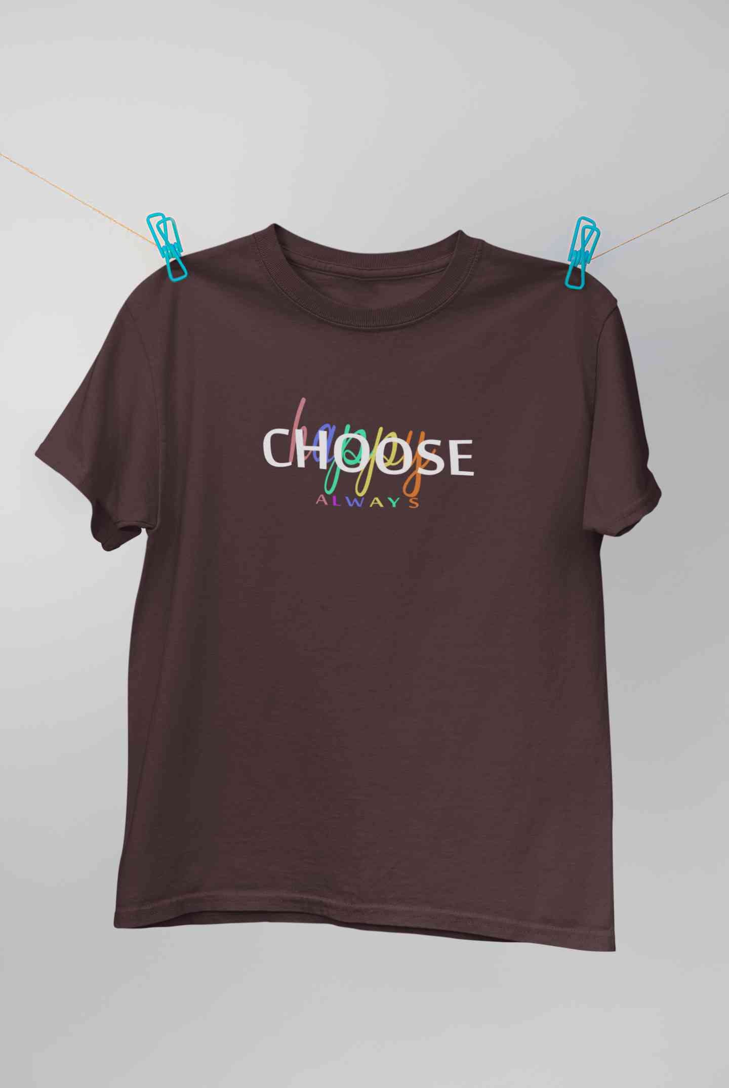 Choose Happy Always Women Half Sleeves T-shirt- FunkyTeesClub