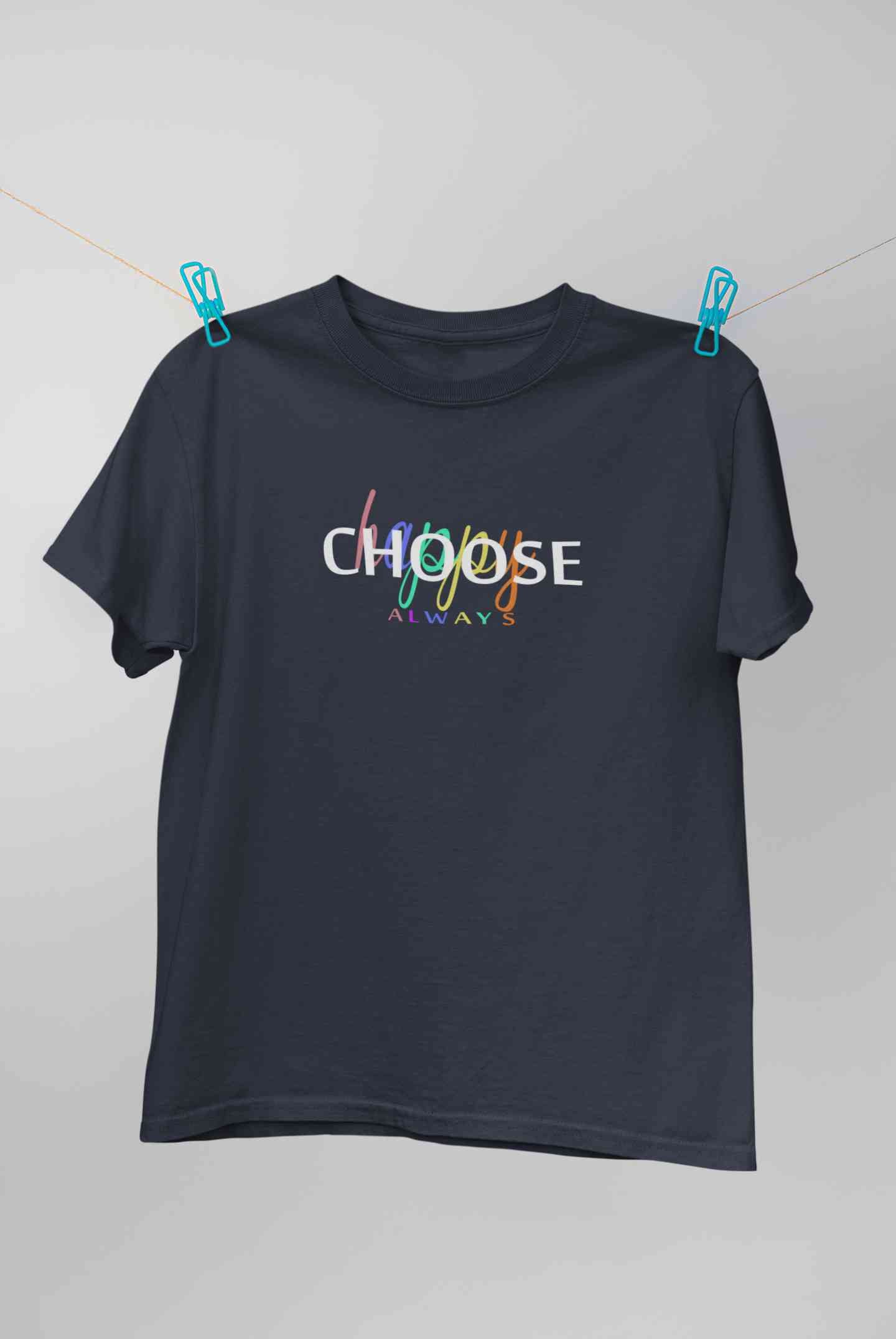 Choose Happy Always Women Half Sleeves T-shirt- FunkyTeesClub