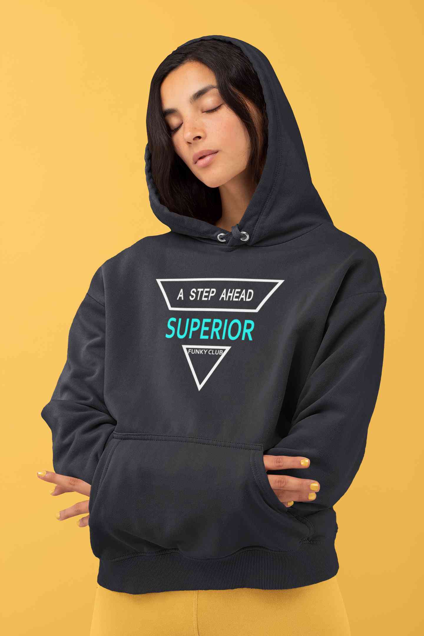 A Step Ahead Superior Hoodies for Women-FunkyTeesClub