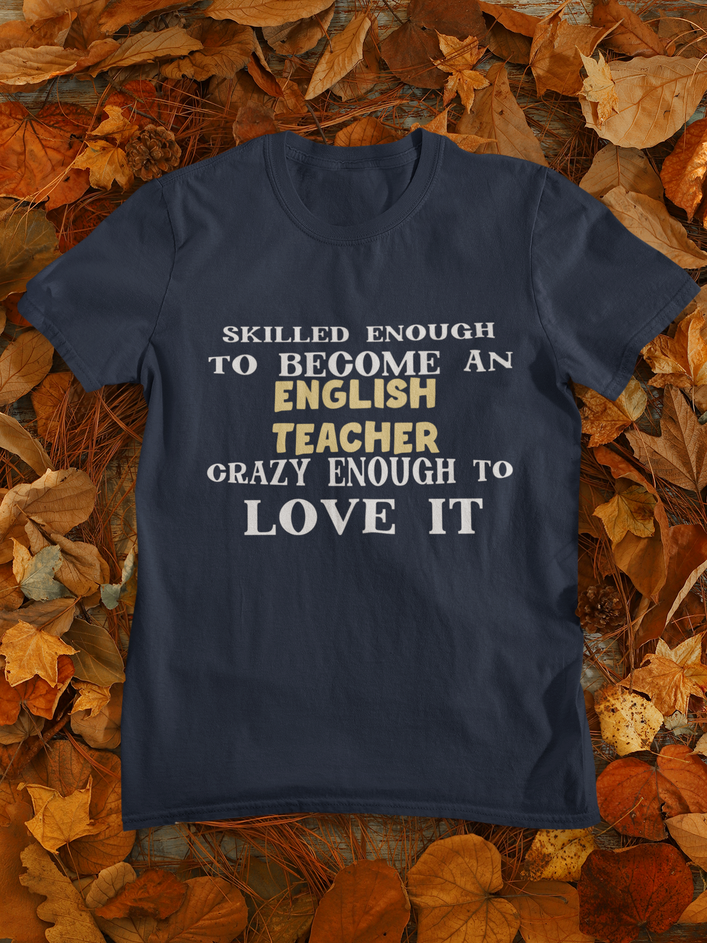 Skilled Enough To Become An English Teacher Mens Half Sleeves T-shirt- FunkyTeesClub