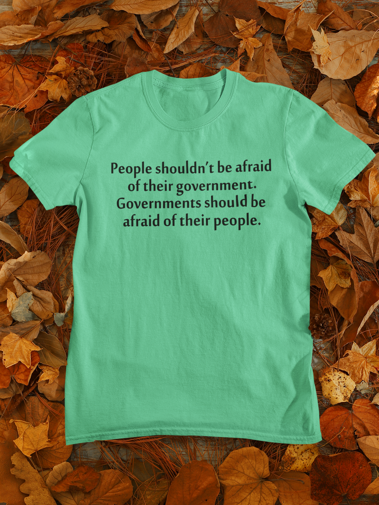 People Shouldnt Be Afraid Of Their Governments Should Be Afraid Of Their People Anti Government Women Half Sleeves T-shirt- FunkyTeesClub
