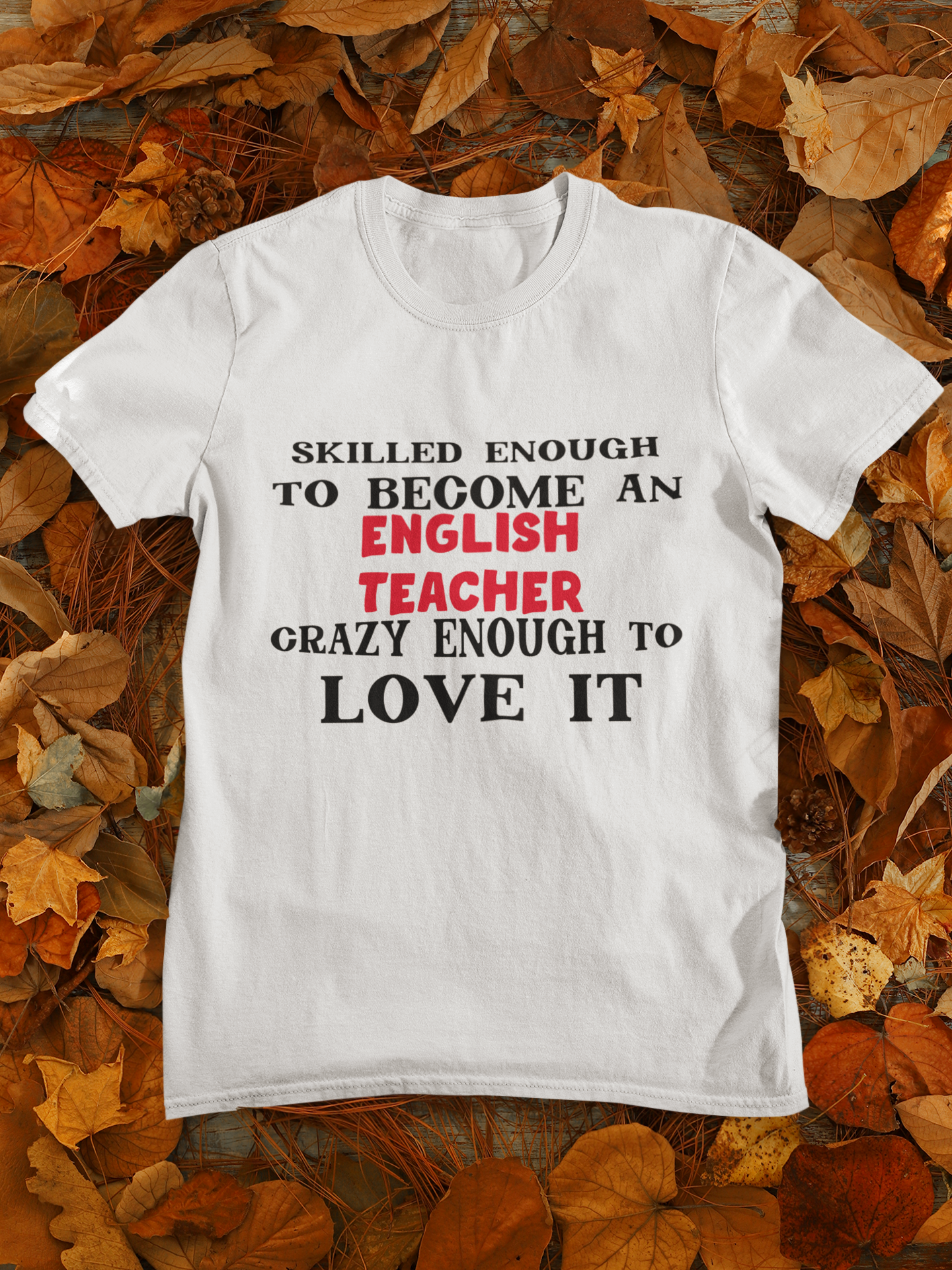 Skilled Enough To Become An English Teacher Mens Half Sleeves T-shirt- FunkyTeesClub