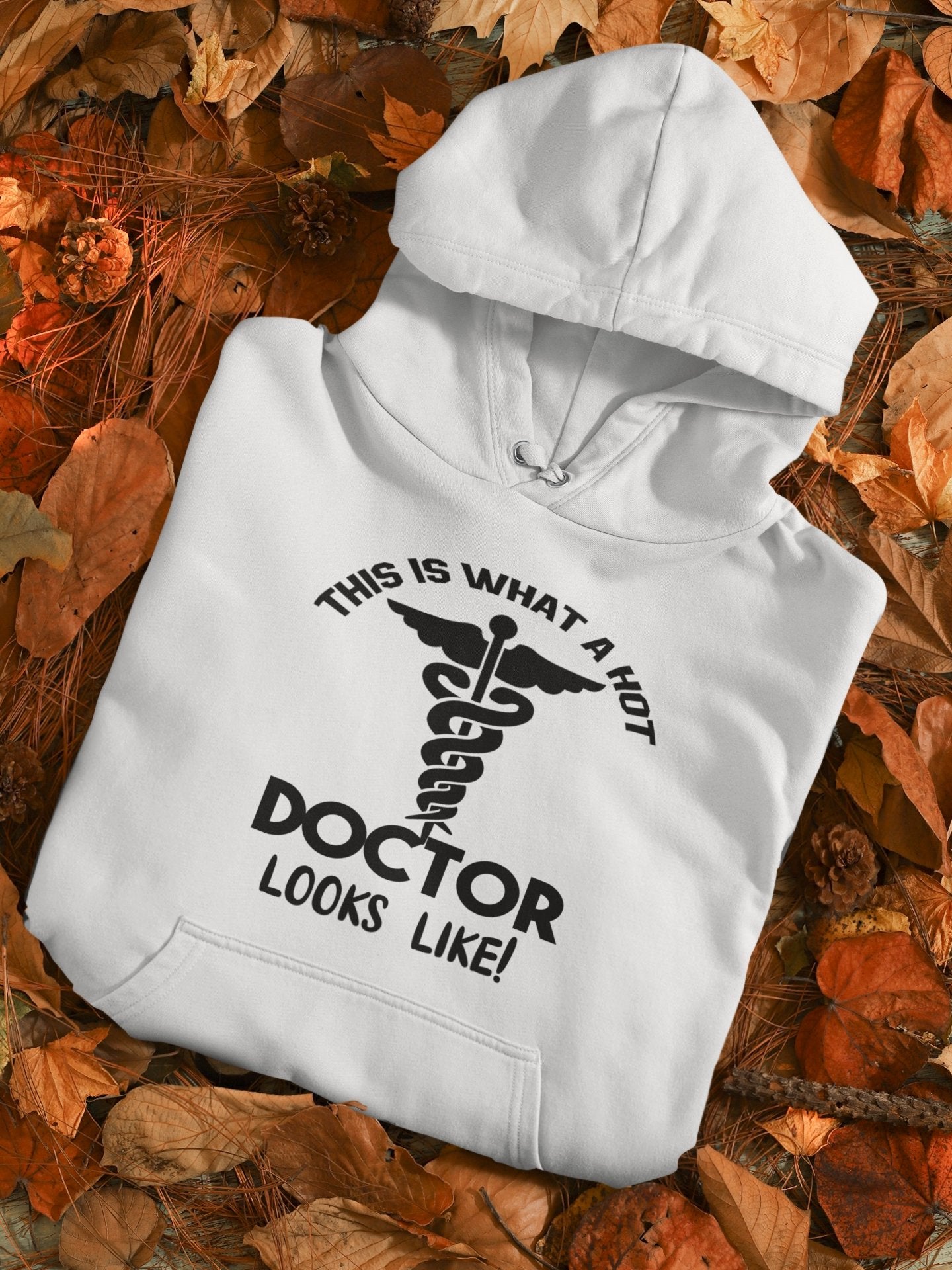 This Is What A Hot Doctor Looks Like Hoodies for Women-FunkyTeesClub - Funky Tees Club