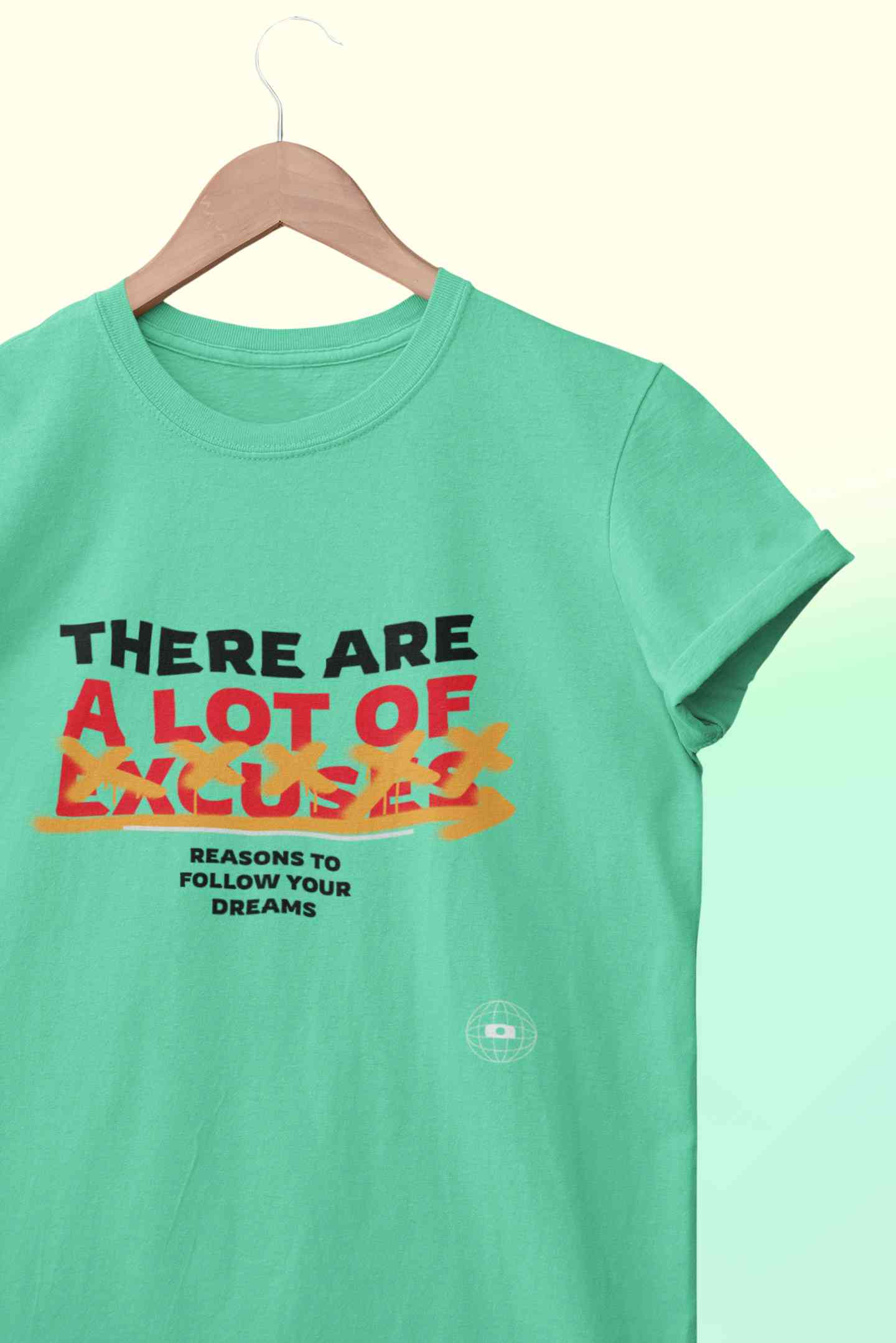 There Are Lot Of Reasons To Follow Your Dream Mens Half Sleeves T-shirt- FunkyTeesClub
