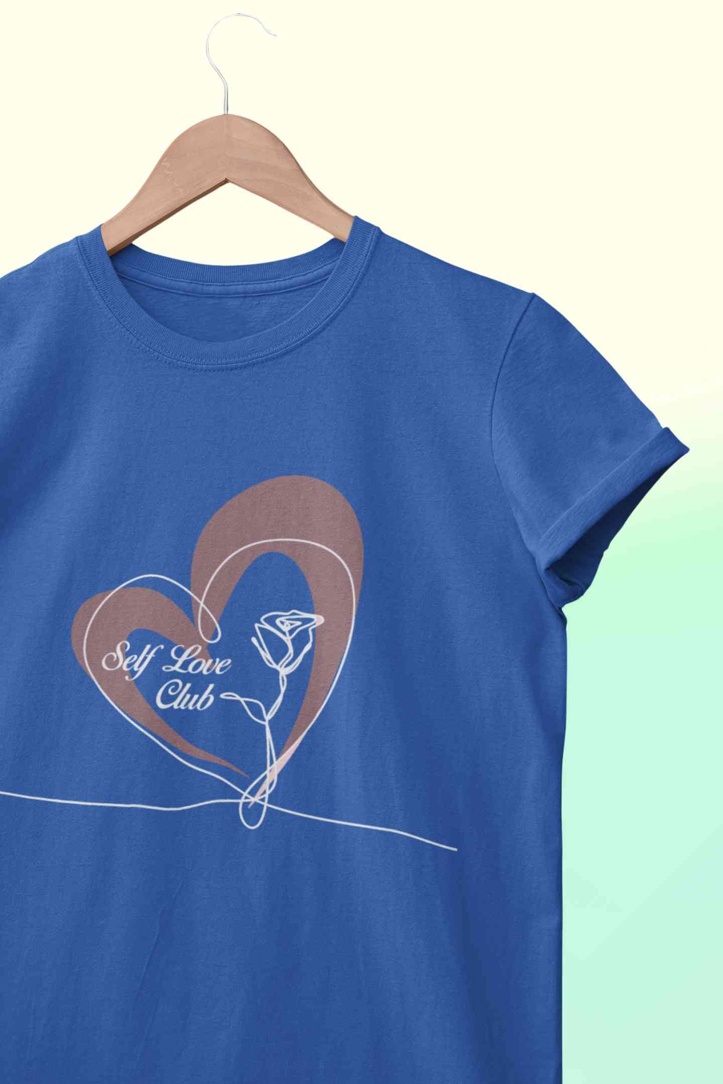 Self Love Club Women Half Sleeves T-shirt- FunkyTeesClub