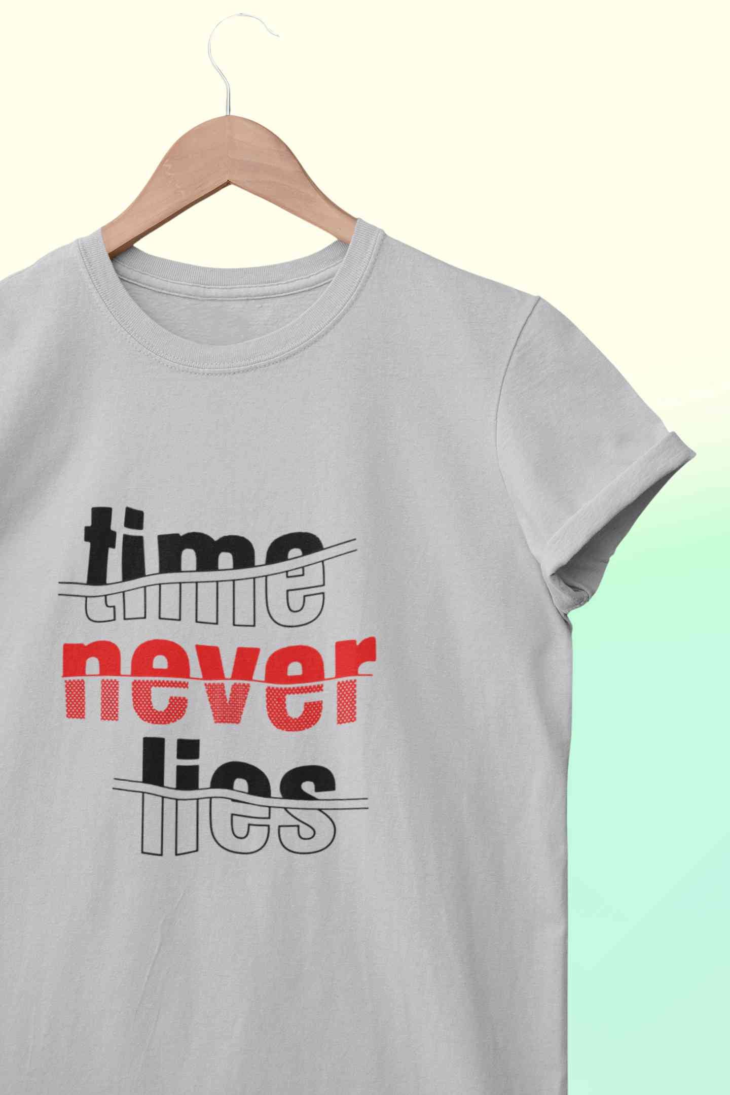 Time Never Lies Typography Mens Half Sleeves T-shirt- FunkyTeesClub