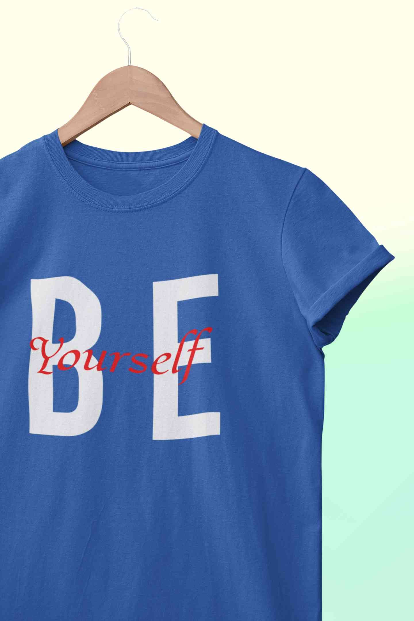 Be Yourself Women Half Sleeves T-shirt- FunkyTeesClub