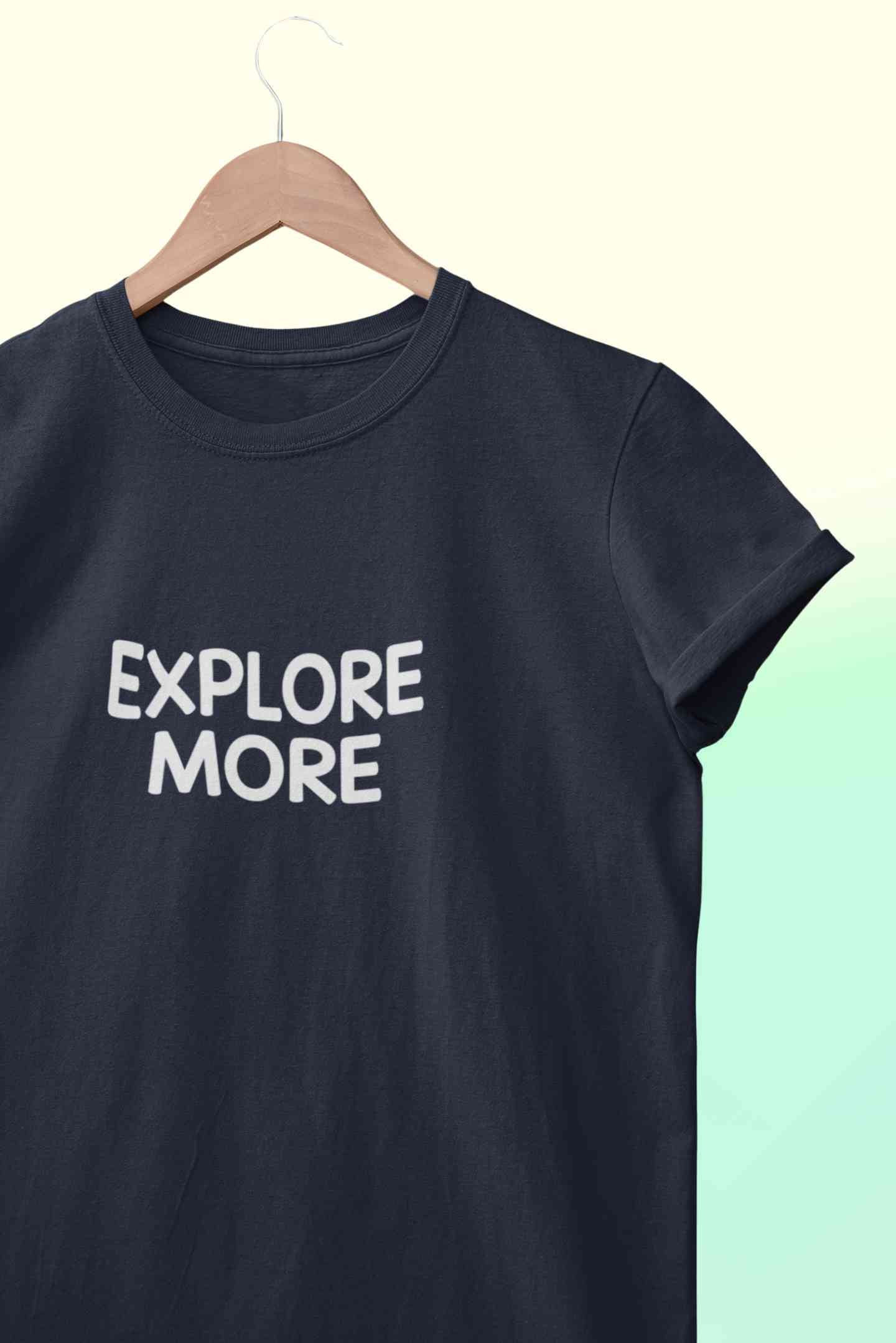 Explore More Mens Half Sleeves T-shirt- FunkyTeesClub