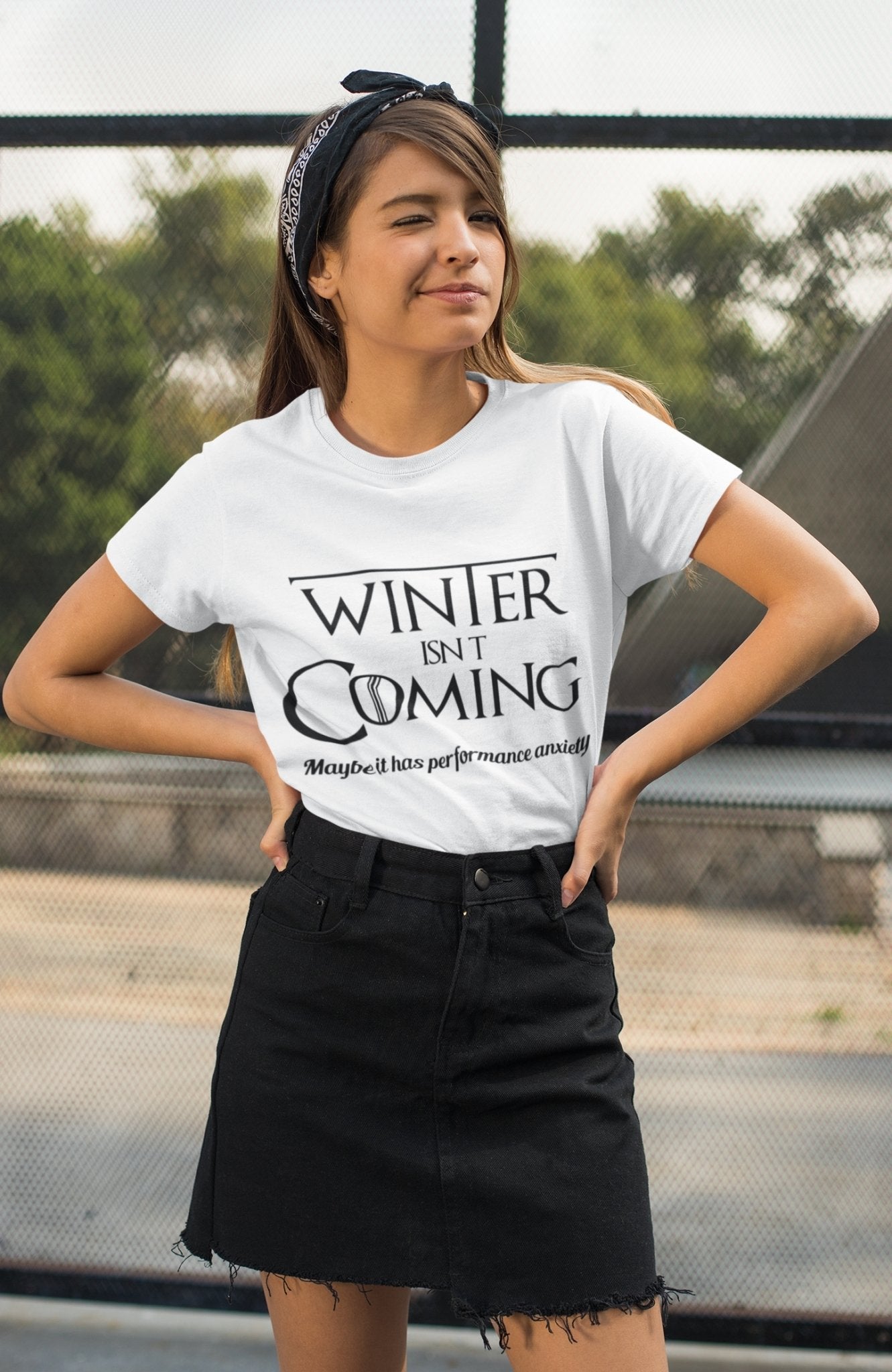 Winter Isnt Coming Women Half Sleeves T-shirt- FunkyTeesClub - Funky Tees Club