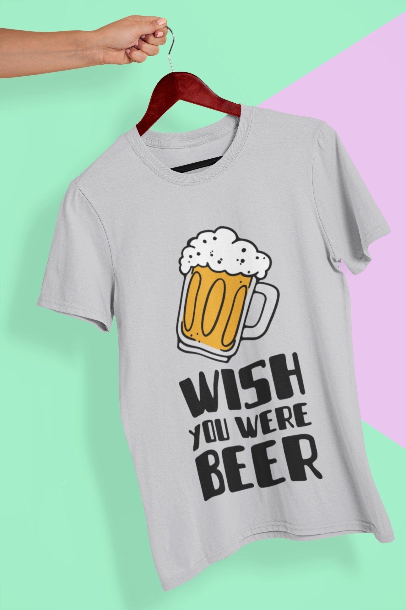 Wish You Were Beer Mens Half Sleeves T-shirt- FunkyTeesClub - Funky Tees Club