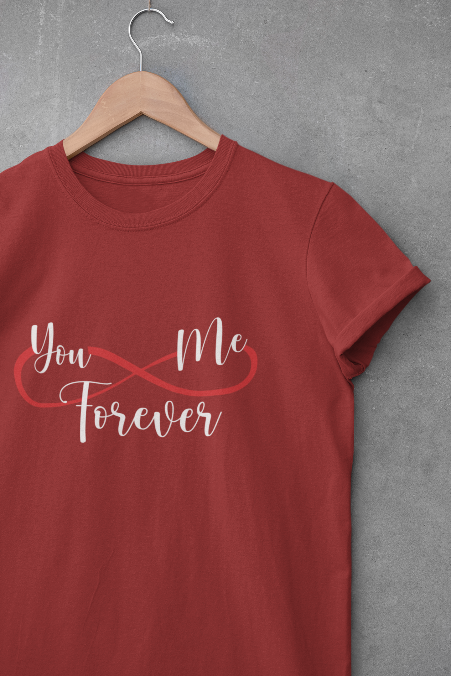 U And Me Forever Couple Half Sleeves T-Shirts -FunkyTeesClub