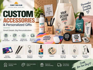 Custom accessories and personalized gifts including gaming mouse pads, pens, keychains, luggage tags, coasters, patches, aprons and bookmarks | FunkyTeesClub