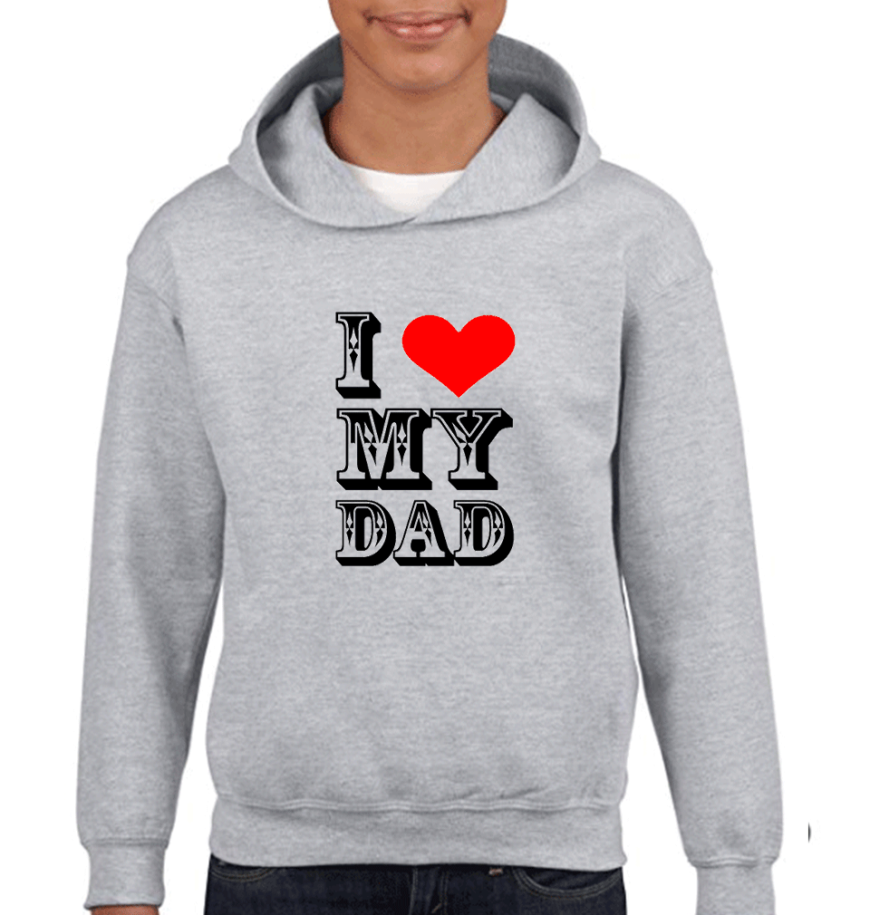 I Love My Dad Boy Hoodies-FunkyTeesClub