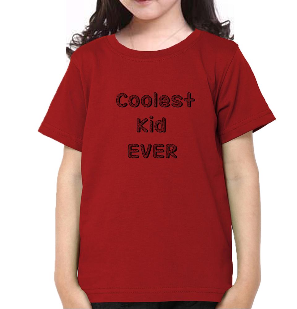 Coolest Kid Ever Half Sleeves T-Shirt For Girls -FunkyTeesClub