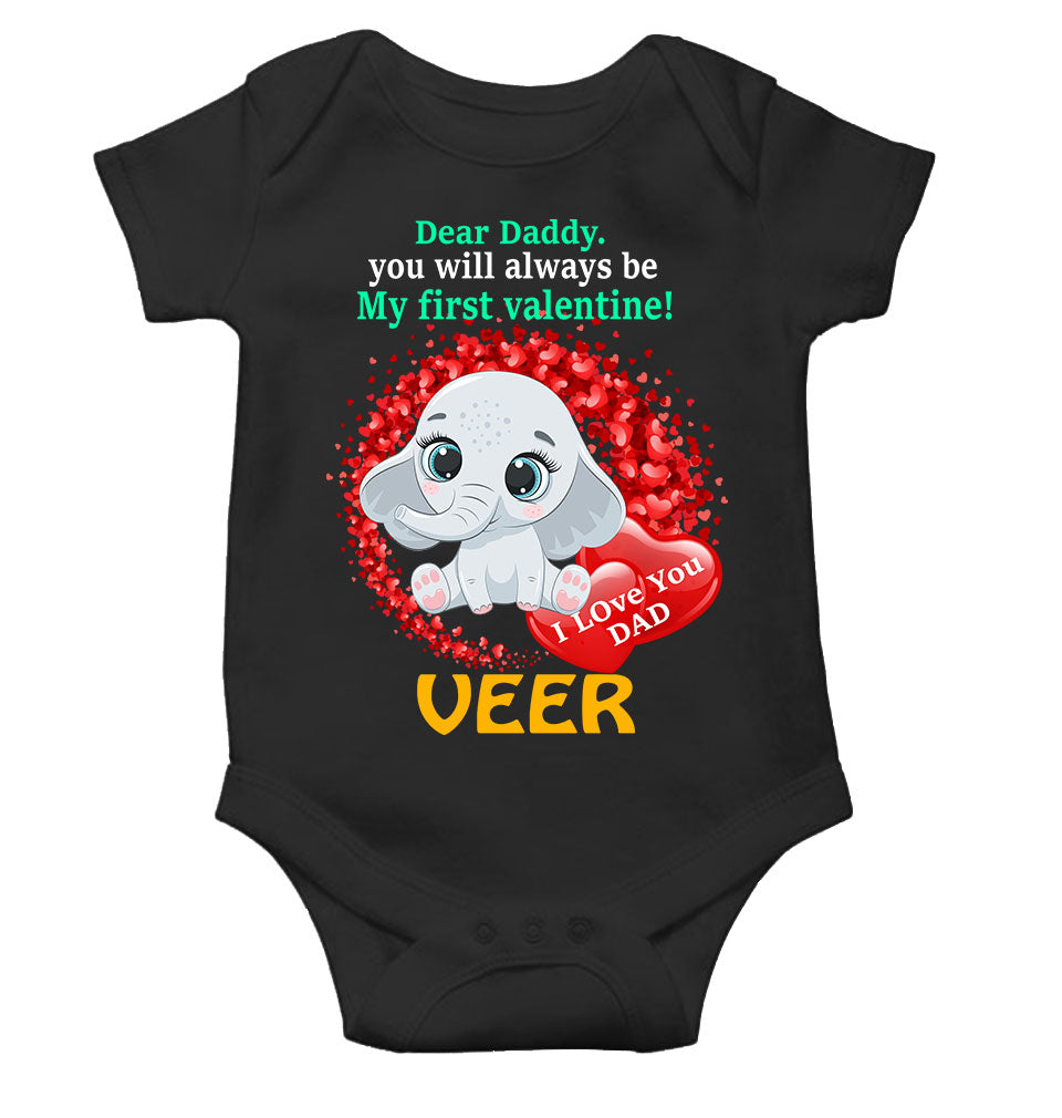 Custom Name Daddy Always Be My First Valentine Rompers for Baby Boy- FunkyTeesClub