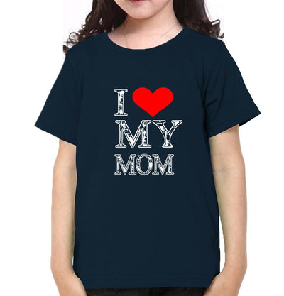 I Love My Mom Half Sleeves T-Shirt For Girls -FunkyTeesClub