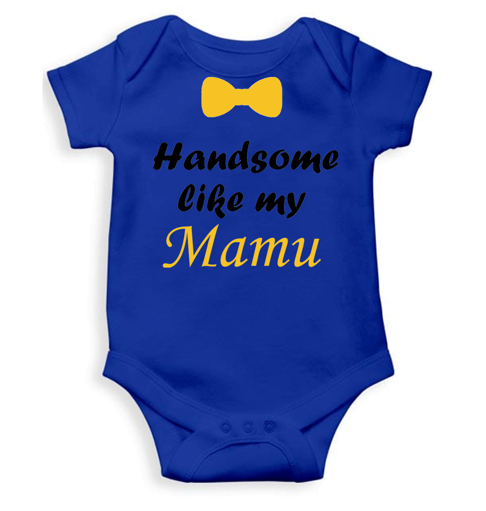 Handsome Like My Mamu Rompers for Baby Boy- FunkyTeesClub