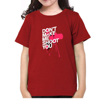 Don't Make Me Shoot U Half Sleeves T-Shirt For Girls -FunkyTeesClub