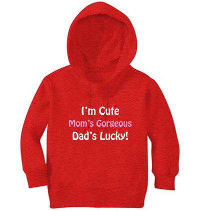 I'm Cute Mom's Gorgeous Dad's Lucky Boy Hoodies-FunkyTeesClub