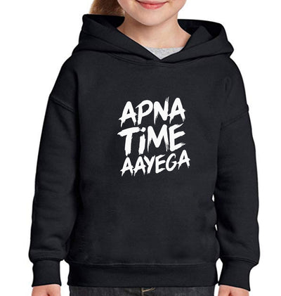 Apna Time Aayega Girl Hoodies-FunkyTeesClub