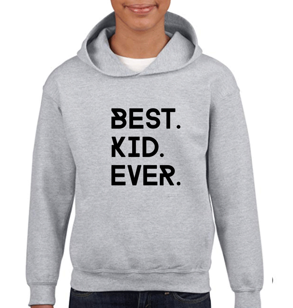 Best Kid Ever Boy Hoodies-FunkyTeesClub