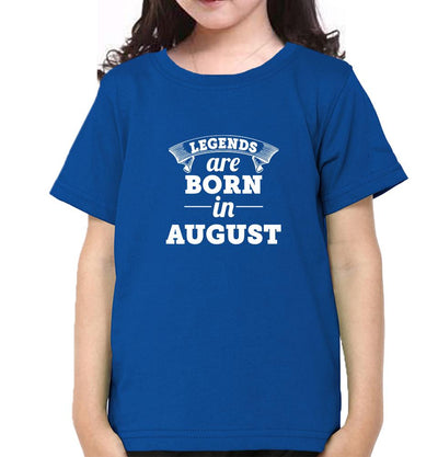 Legends are Born in August Half Sleeves T-Shirt For Girls -FunkyTeesClub