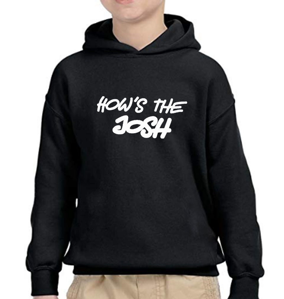 How's The Josh Boy Hoodies-FunkyTeesClub
