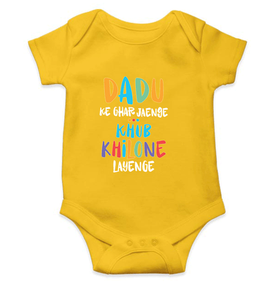 Dadu Ke Ghar Jayege Rompers for Baby Girl- FunkyTeesClub
