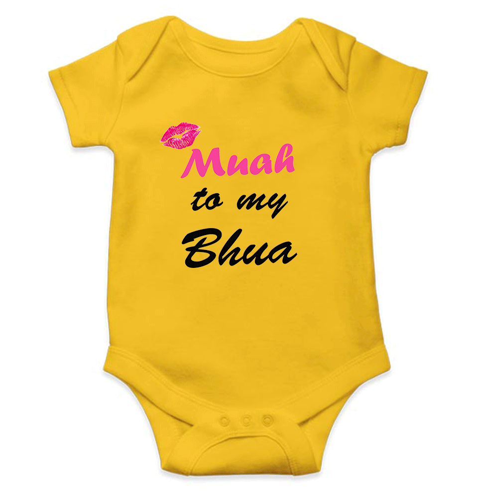 Muah To My Bhua Rompers for Baby Girl- FunkyTeesClub