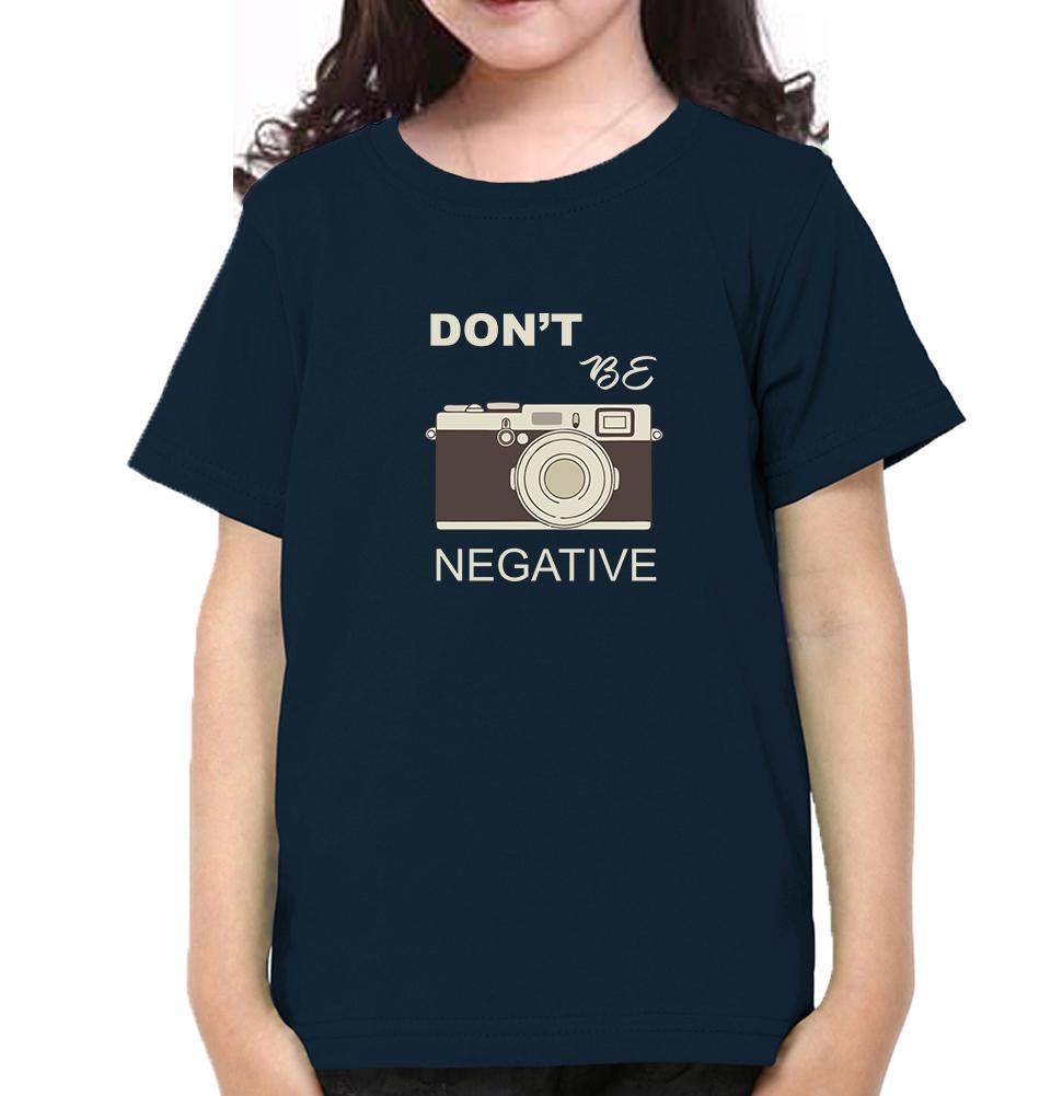 don't be negative Half Sleeves T-Shirt For Girls -FunkyTeesClub