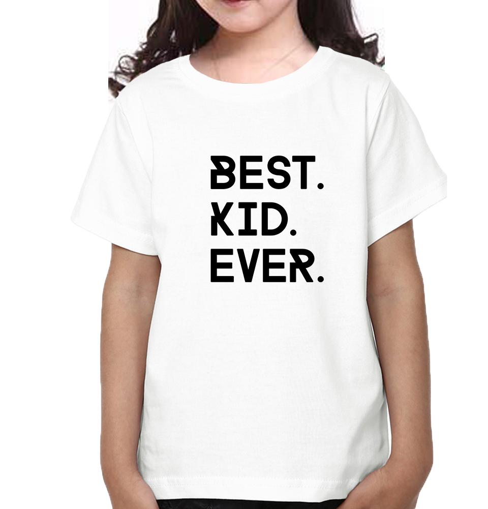 Best Kid Ever Half Sleeves T-Shirt For Girls -FunkyTeesClub