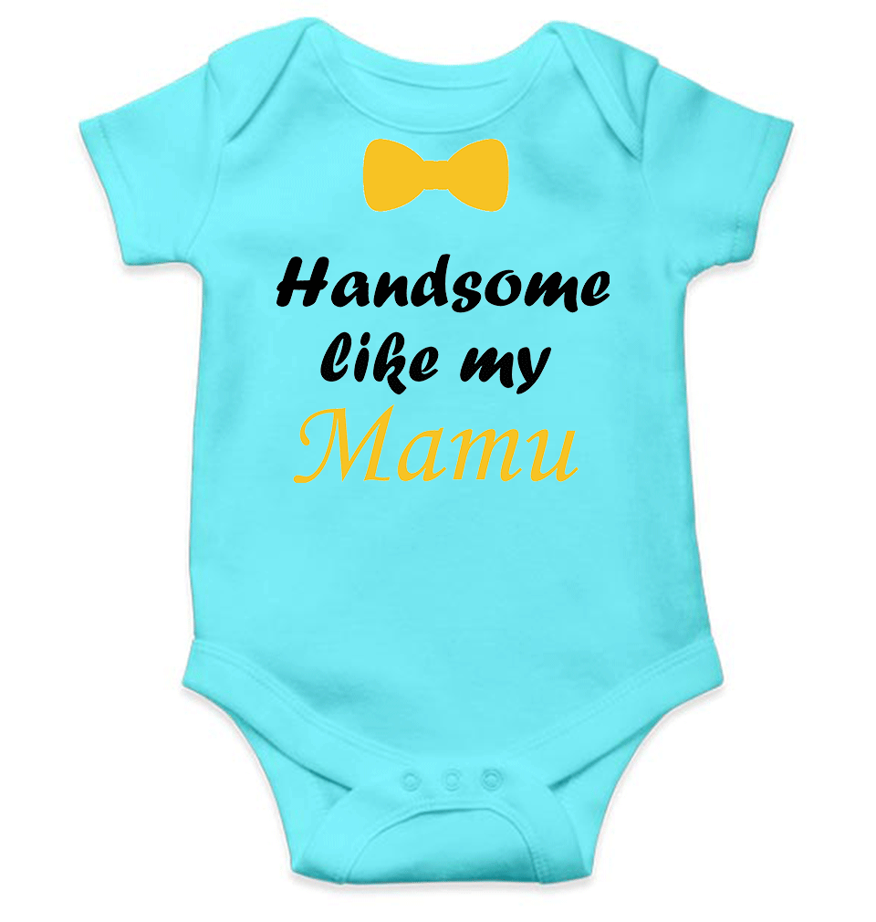 Handsome Like My Mamu Rompers for Baby Boy- FunkyTeesClub