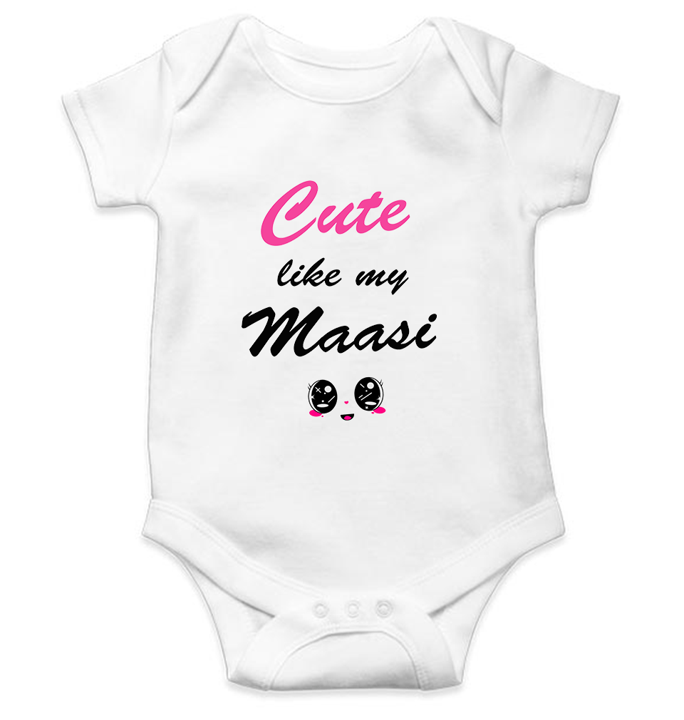 Cute Like My Maasi Rompers for Baby Girl- FunkyTeesClub