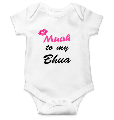 Muah To My Bhua Rompers for Baby Boy- FunkyTeesClub
