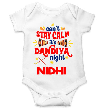 Custom Name Cant Stay Calm It Is Dandiya Night Navratri Rompers for Baby Girl- FunkyTeesClub