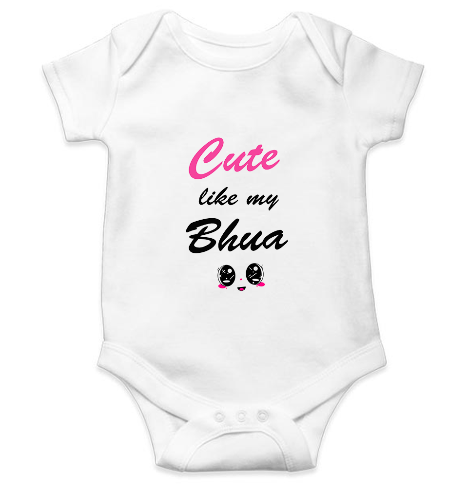 Cute Like My Bhua Rompers for Baby Girl - FunkyTeesClub