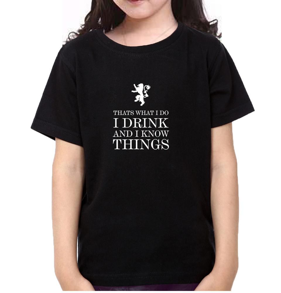 GOT Game of Thrones I Drink  And Know Things Half Sleeves T-Shirt For Girls -FunkyTeesClub