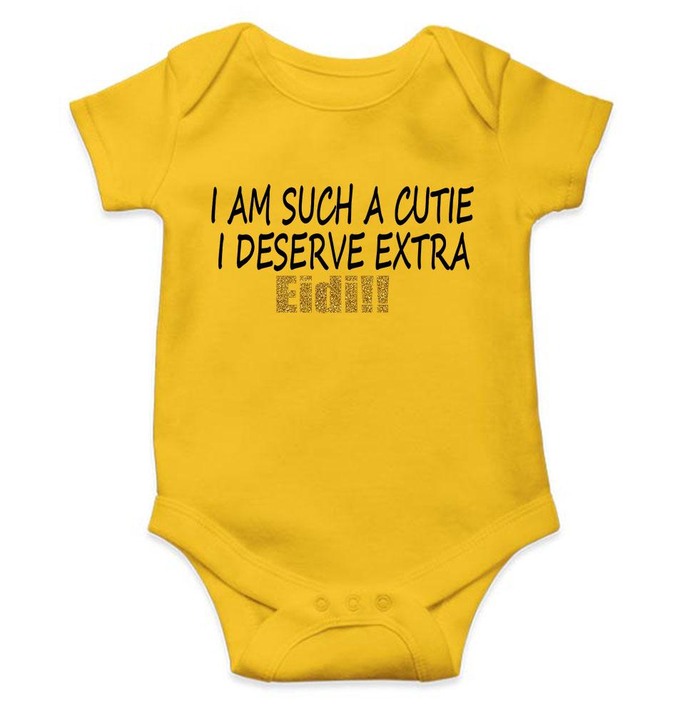 I Am Such A Cutie I Deserve Extra Eid Rompers for Baby Boy- FunkyTeesClub