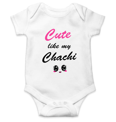 Cute Like My Chachi Rompers for Baby Girl - FunkyTeesClub