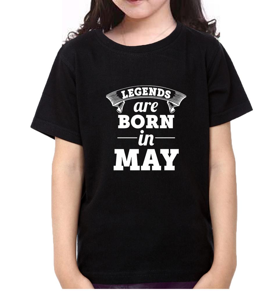 Legends are Born in May Half Sleeves T-Shirt For Girls -FunkyTeesClub