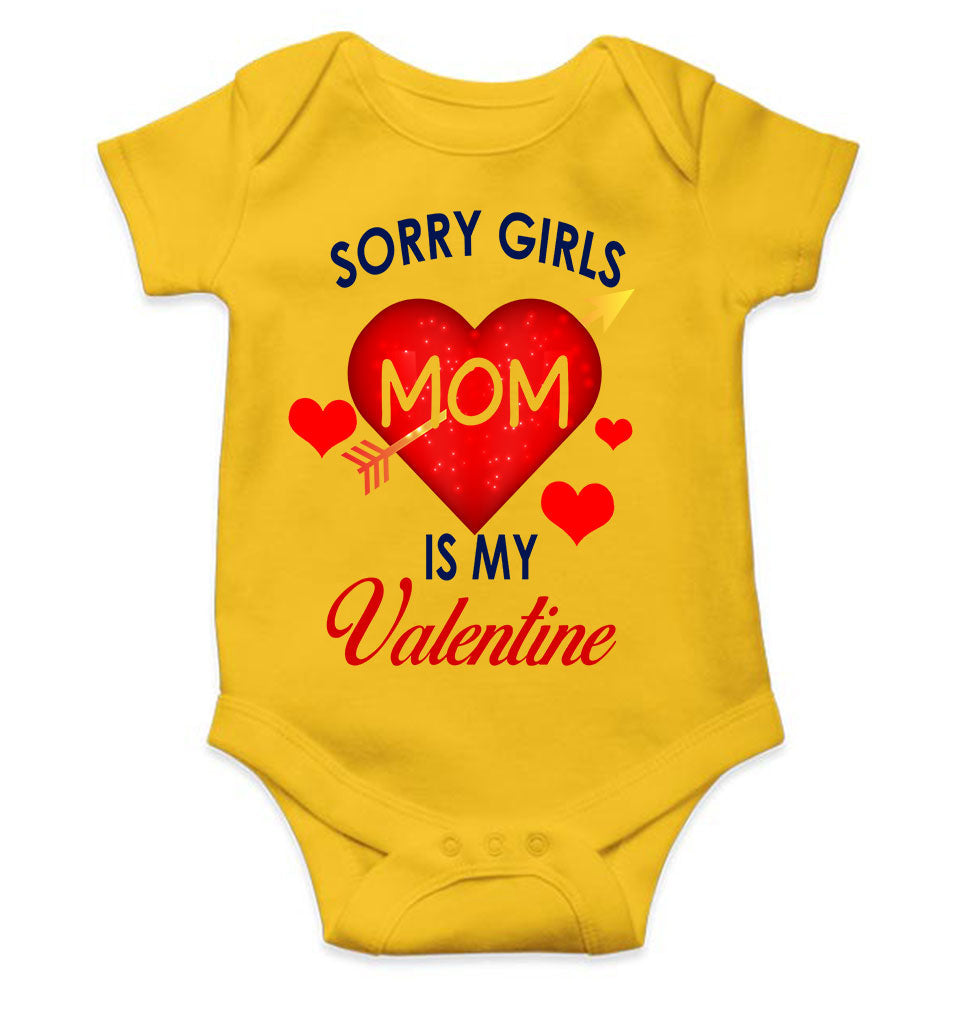 Sorry Girls Mom Is My Valentine Rompers for Baby Boy- FunkyTeesClub