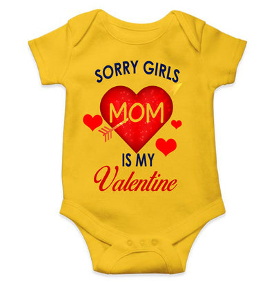 Sorry Girls Mom Is My Valentine Rompers for Baby Boy- FunkyTeesClub