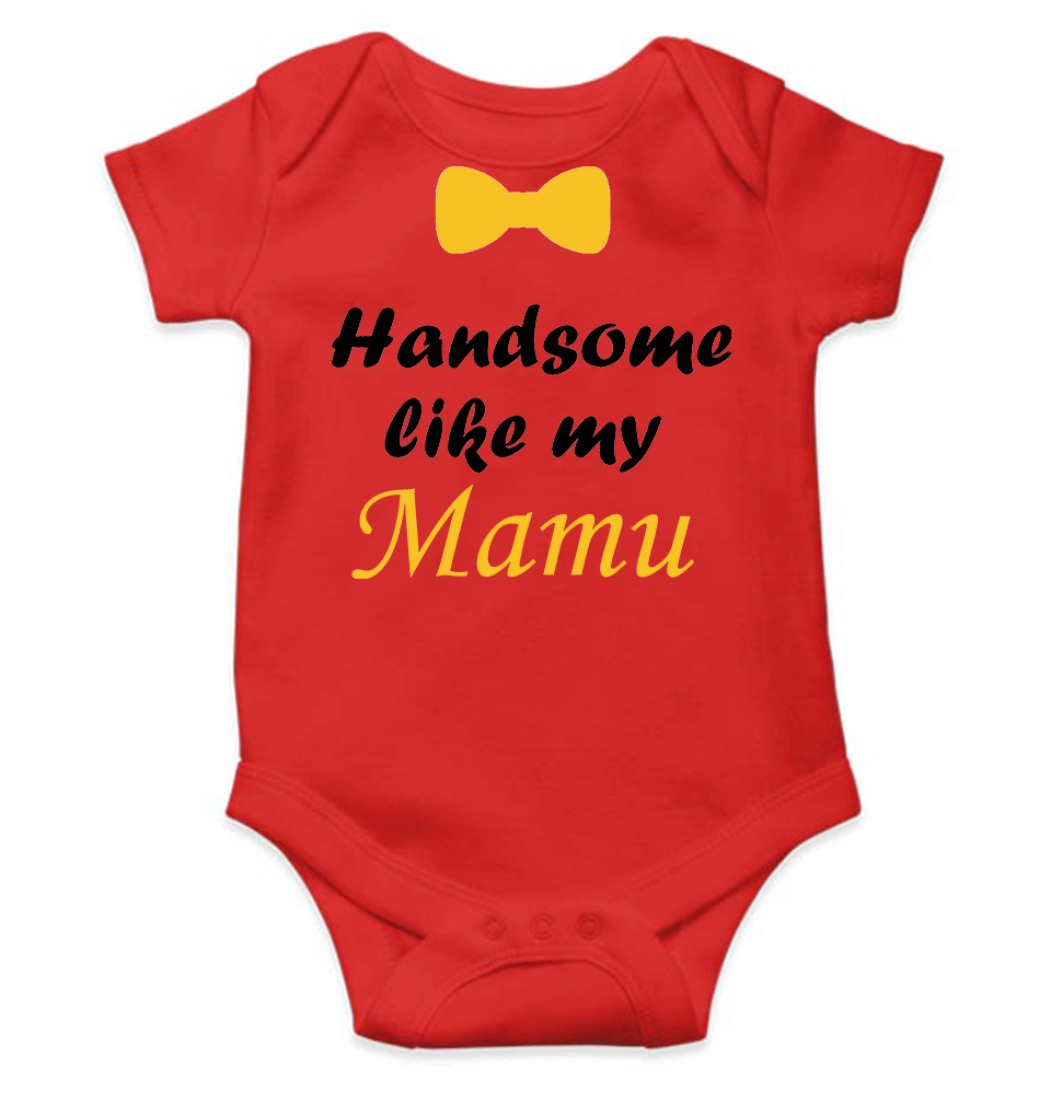 Handsome Like My Mamu Rompers for Baby Boy - FunkyTeesClub