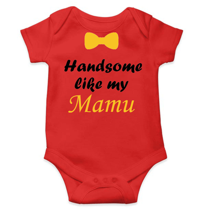 Handsome Like My Mamu Rompers for Baby Boy - FunkyTeesClub