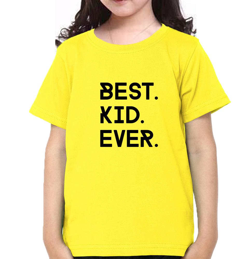 Best Kid Ever Half Sleeves T-Shirt For Girls -FunkyTeesClub